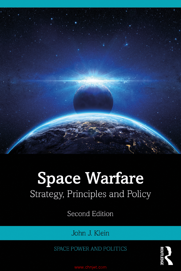 《Space Warfare：Strategy, Principles and Policy》第二版