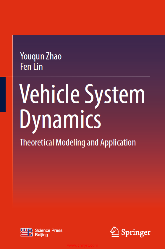 《Vehicle System Dynamics：Theoretical Modeling and Application》