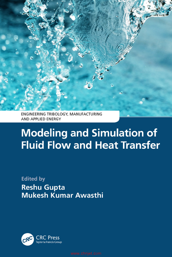 《Modeling and Simulation of Fluid Flow and Heat Transfer》