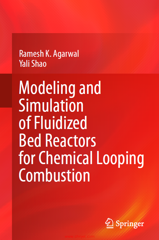 《Modeling and Simulation of Fluidized Bed Reactors for Chemical Looping Combustion》