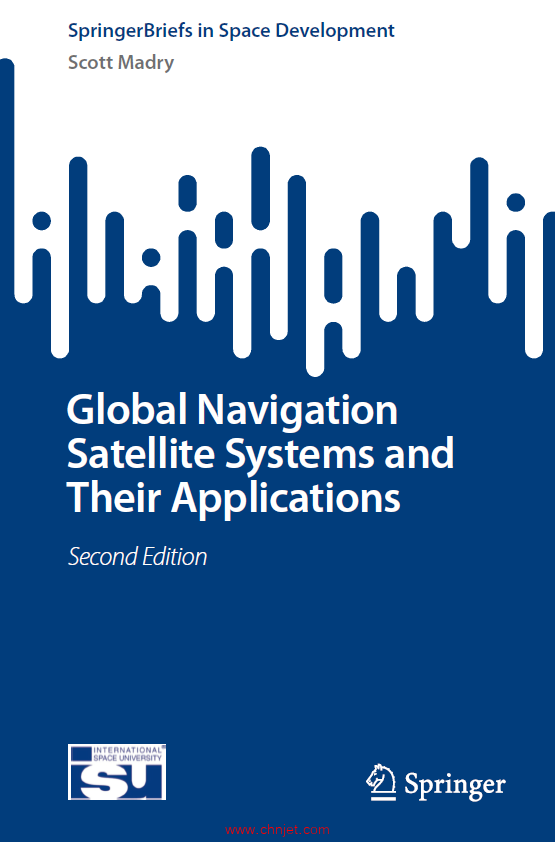 《Global Navigation Satellite Systems and Their Applications》第二版