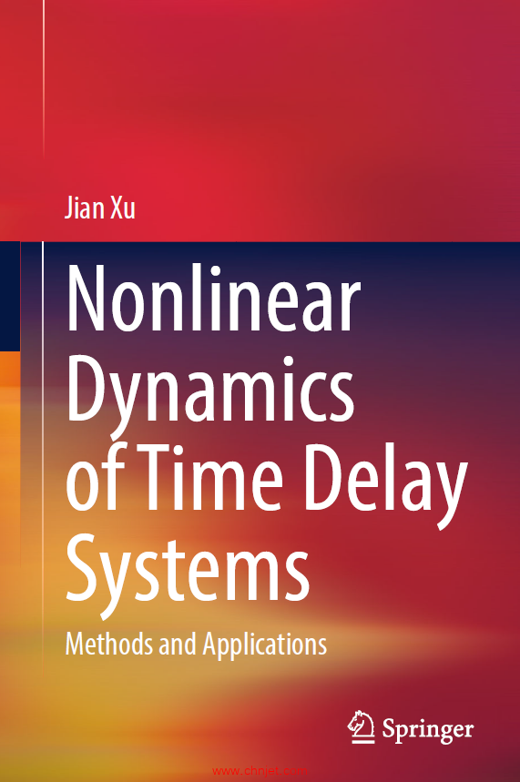 《Nonlinear Dynamics of Time Delay Systems：Methods and Applications》