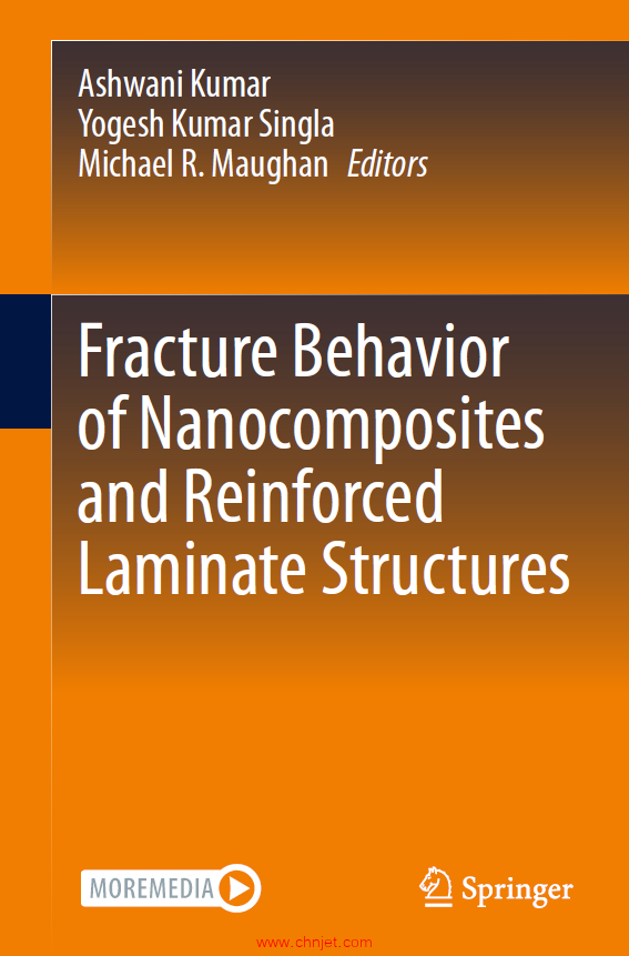 《Fracture Behavior of Nanocomposites and Reinforced Laminate Structures》