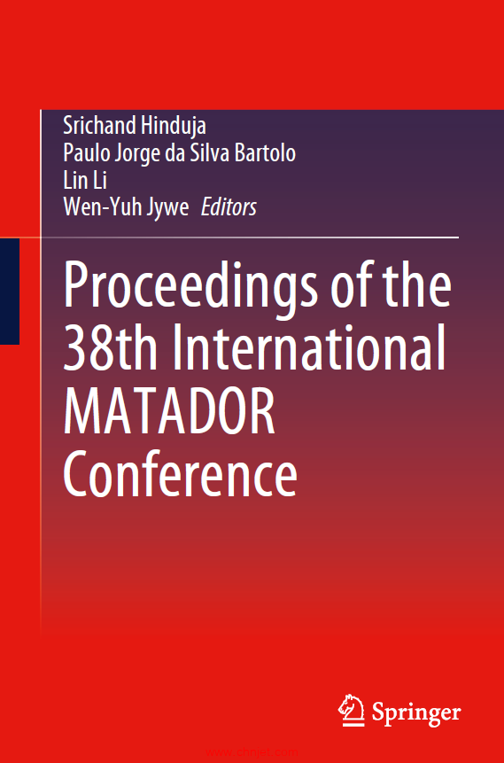 《Proceedings of the 38th International MATADOR Conference》