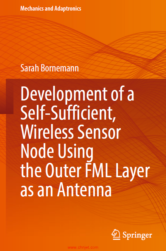 《Development of a Self-Sufficient, Wireless Sensor Node Using the Outer FML Layer as an Antenna》