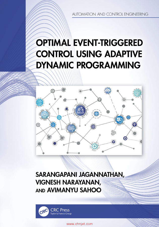 《Optimal Event-Triggered Control Using Adaptive Dynamic Programming》