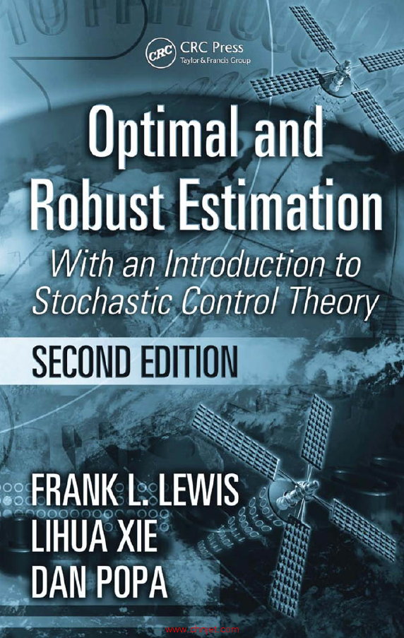 《Optimal and Robust Estimation：With an Introduction to Stochastic Control Theory》第二版
