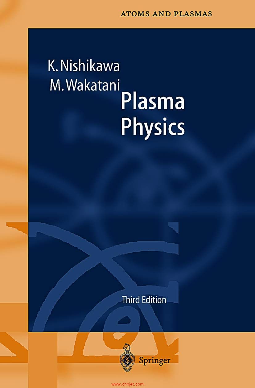 《Plasma Physics：Basic Theory with Fusion Applications》第三版