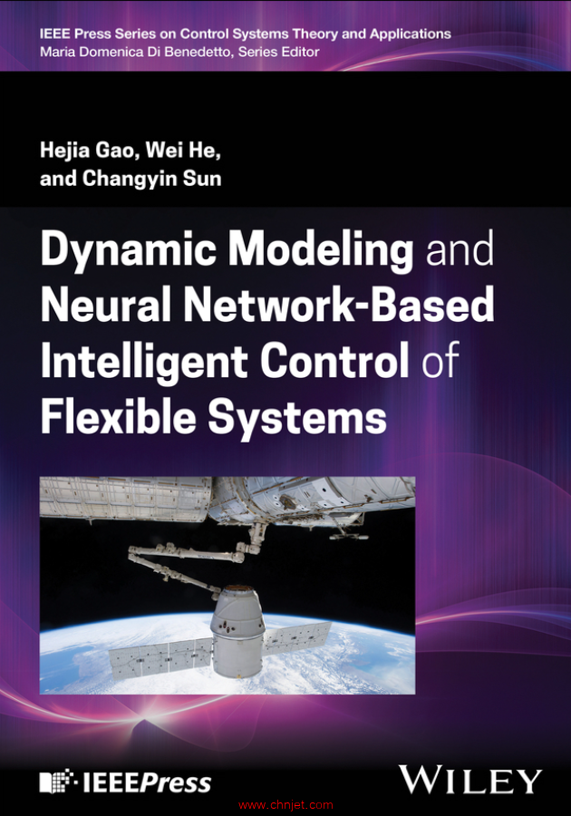 《Dynamic Modeling and Neural Network-Based Intelligent Control of Flexible Systems》