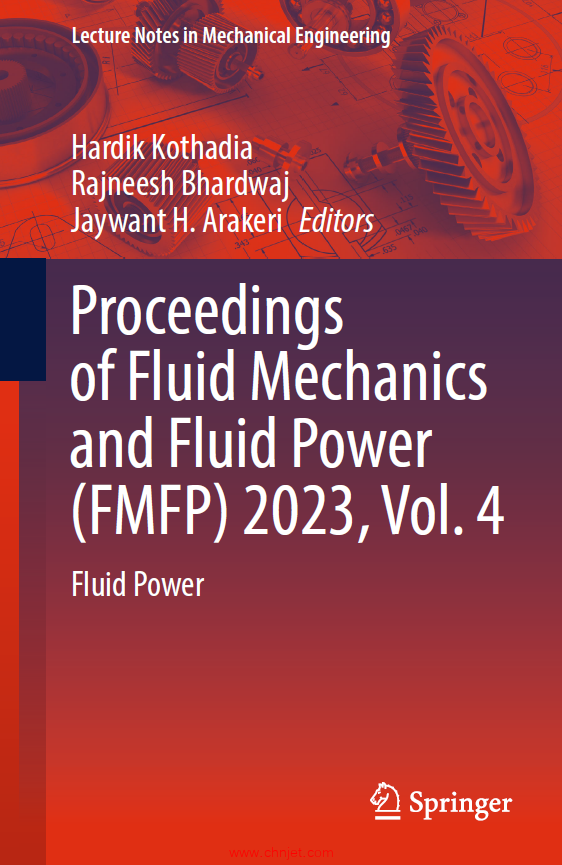 《Proceedings of Fluid Mechanics and Fluid Power (FMFP) 2023, Vol. 4：Fluid Power》