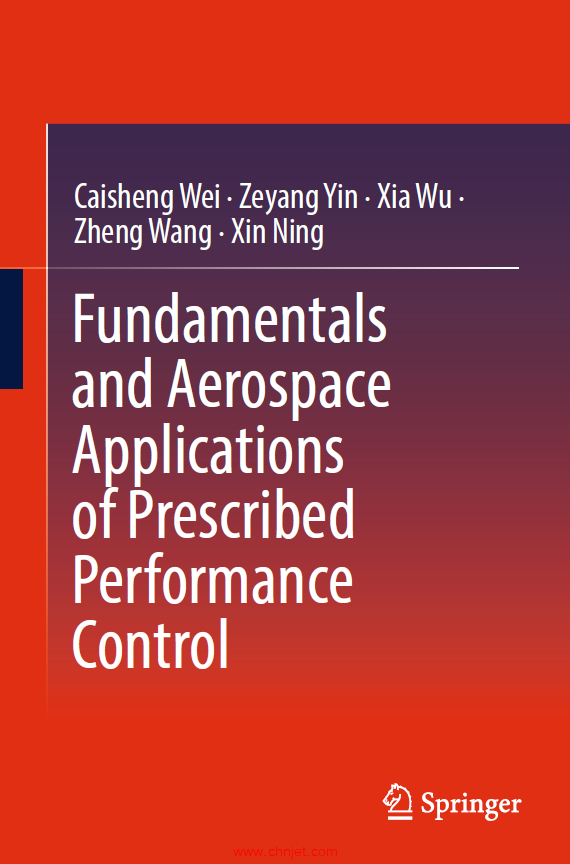 《Fundamentals and Aerospace Applications of Prescribed Performance Control》