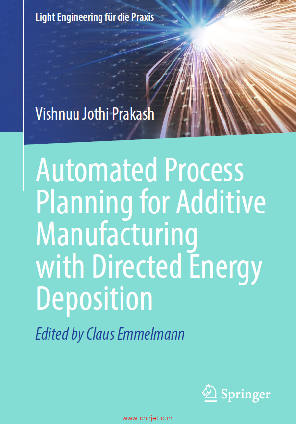 《Automated Process Planning for Additive Manufacturing with Directed Energy Deposition》