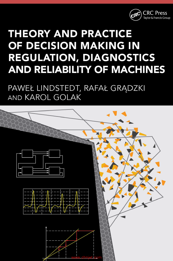 《Theory and Practice of Decision Making in Regulation, Diagnostics and Reliability of Machines》