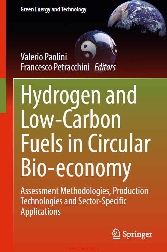 《Hydrogen and Low-Carbon Fuels in Circular Bio-economy：Assessment Methodologies, Production Techno ...