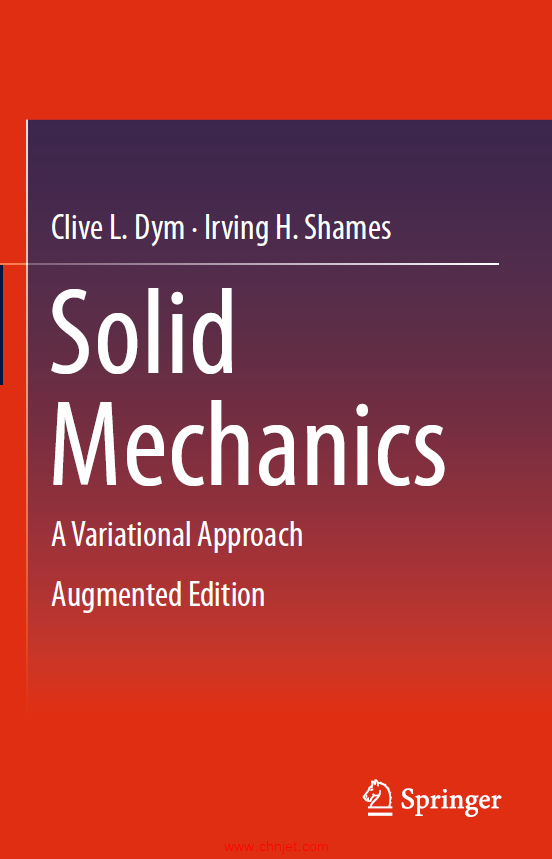 《Solid Mechanics：A Variational Approach 》Augmented Edition