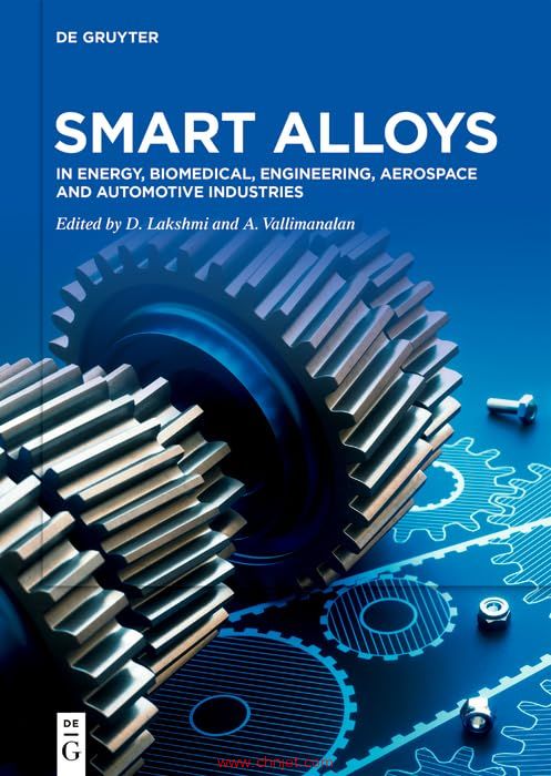 《Smart Alloys: In Energy, Biomedical, Engineering, Aerospace and Automotive Industries》
