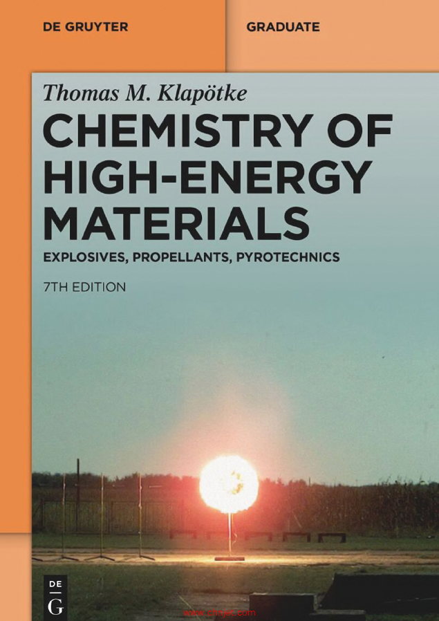 《Chemistry of High-Energy Materials：Explosives, Propellants, Pyrotechnics》第七版