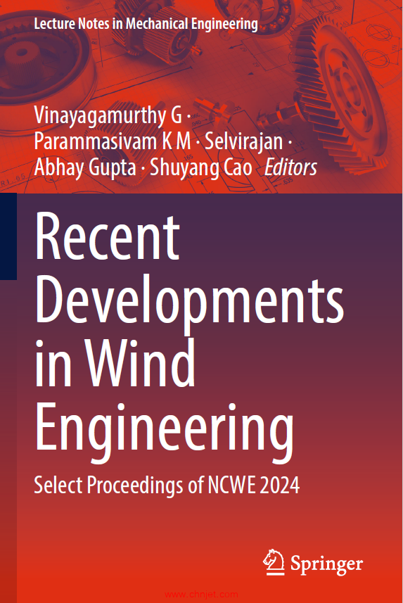 《Recent Developments in Wind Engineering：Select Proceedings of NCWE 2024》