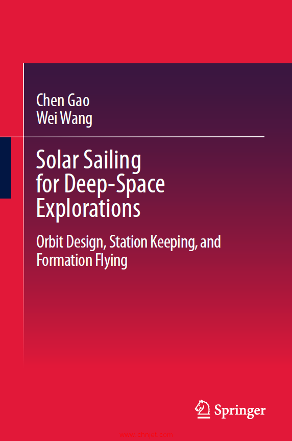 《Solar Sailing for Deep-Space Explorations：Orbit Design, Station Keeping, and Formation Flying》 ...