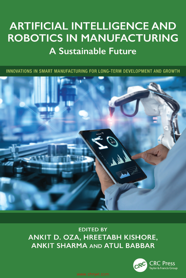 《Artificial Intelligence and Robotics in Manufacturing：A Sustainable Future》