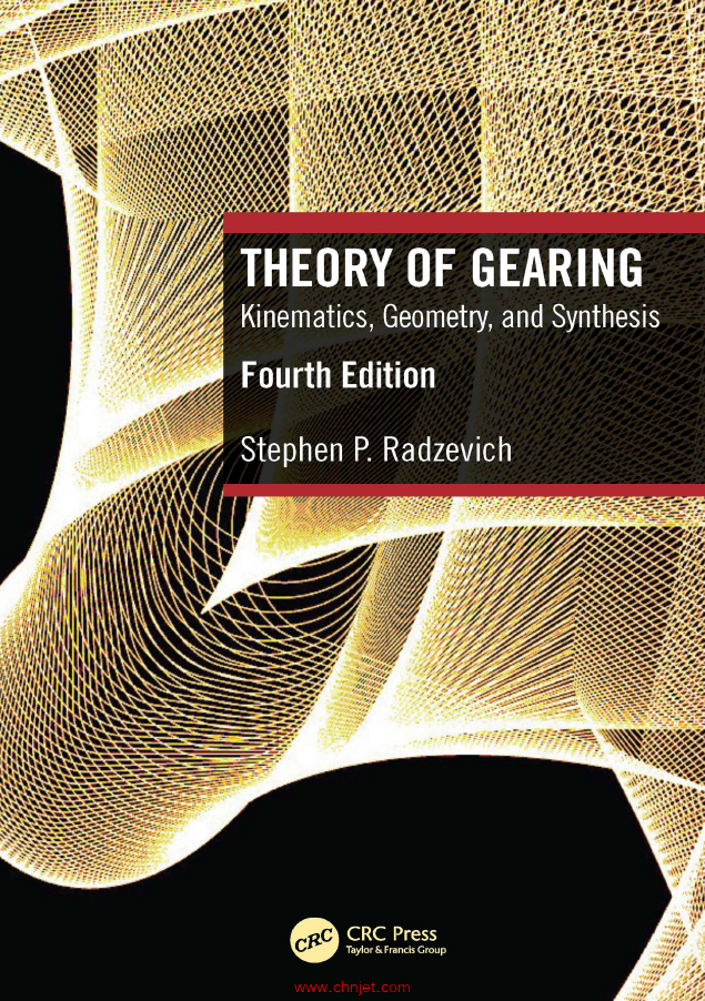 《Theory of Gearing：Kinematics, Geometry, and Synthesis》第四版