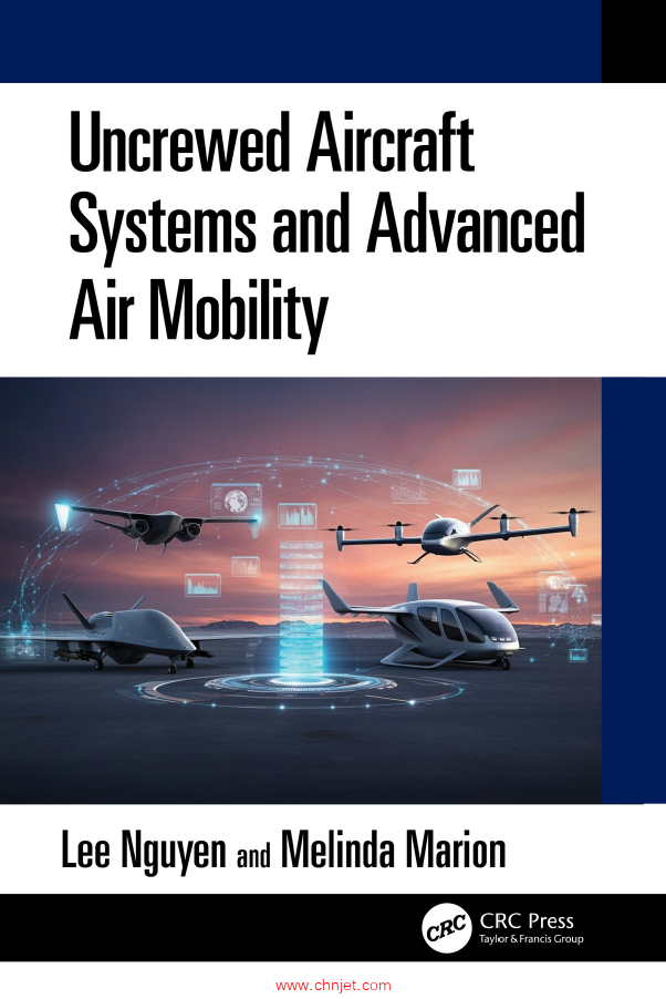 《Uncrewed Aircraft Systems and Advanced Air Mobility》