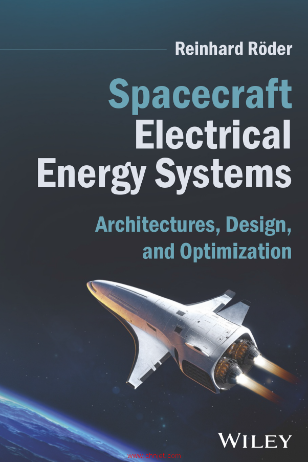 《Spacecraft Electrical Energy Systems：Architectures, Design, and Optimization》