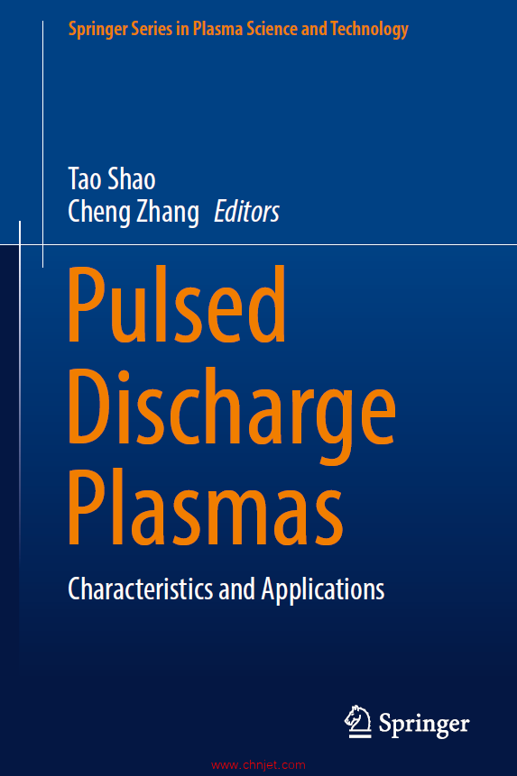 《Pulsed Discharge Plasmas：Characteristics and Applications》