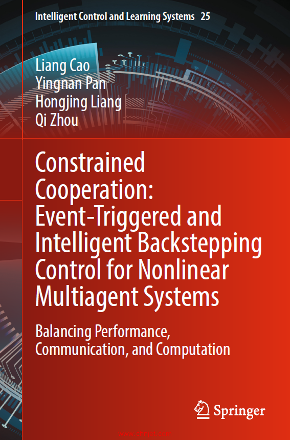 《Constrained Cooperation: Event-Triggered and Intelligent Backstepping Control for Nonlinear Multia ...