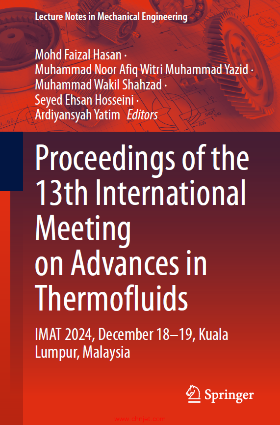 《Proceedings of the 13th International Meeting on Advances in Thermofluids：IMAT 2024, December 18 ...
