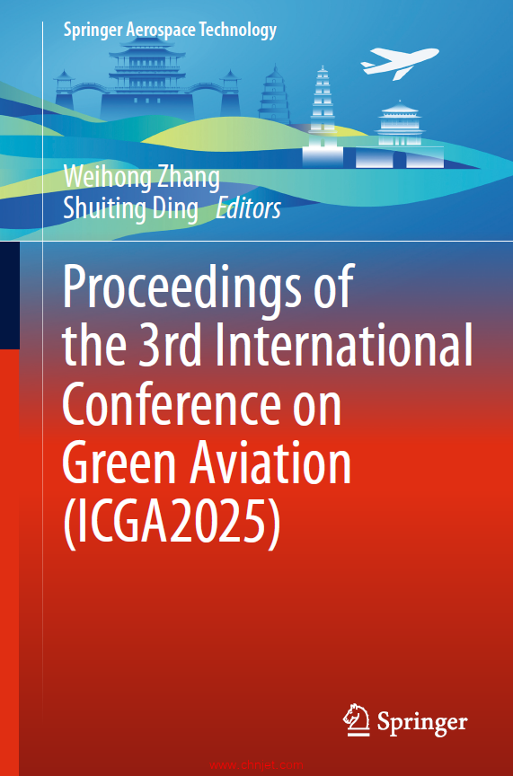 《Proceedings of the 3rd International Conference on Green Aviation (ICGA2025)》