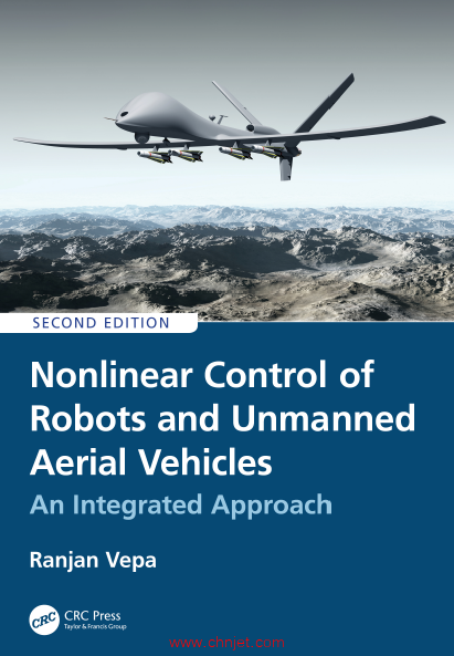 《Nonlinear Control of Robots and Unmanned Aerial Vehicles: An Integrated Approach》第二版